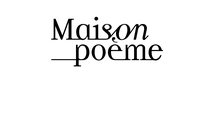 Maison Poème